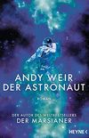 Der Astronaut: Roman (German Edition)