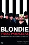 Blondie: Vidas Paralelas 