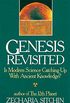 Genesis Revisited: Is Modern Science Catching Up With Ancient Knowledge? (English Edition)
