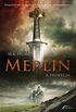 Merlin - A Profecia