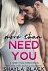 More Than Need You (More Than Words Book 2) (English Edition)