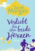 Verliebt bis ber beide Herzen (From Manhattan with Love 4) (German Edition)