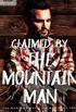 Claimed by the Mountain Man (Montana Mountain Men Book 4)