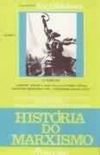 Historia do Marxismo - Volume 9