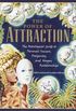 The Power of Attraction: The Astrological Guide to Personal Success, Prosperity, and Happy Relationships