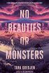 No Beauties or Monsters (English Edition)