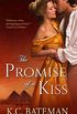 The Promise Of A Kiss (Regency Novella Series Book 1) (English Edition)