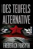Des Teufels Alternative: Thriller (German Edition)