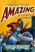Amazing Stories Volume 45 (Classics To Go) (English Edition)