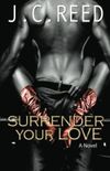 Surrender Your Love