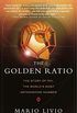 The Golden Ratio: The Story of Phi, the World