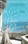 The Girl in White Gloves: A Novel of Grace Kelly (English Edition)