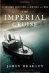 The Imperial Cruise: A Secret History of Empire and War