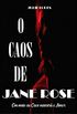 O Caos de Jane Rose