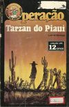 Operao Tarzan do Piau (A Turma do Posto 4 # 6)