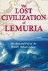 The Lost Civilization of Lemuria: The Rise and Fall of the Worlds Oldest Culture (English Edition)