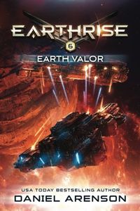 Earth Valor: Earthrise Book 6