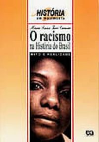 O Racismo na Histria do Brasil