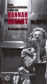 tica, Responsabilidade e Juzo em Hannah Arendt