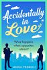 Accidentally in Love: A hilarious, heart-warming Rom-Com (English Edition)