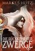 Die Rckkehr der Zwerge 2: Roman (German Edition)
