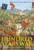 A Brief History of the Hundred Years War: The English in France, 1337-1453 (Brief Histories) (English Edition)