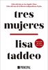 Tres mujeres (Spanish Edition)