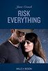 Risk Everything (Mills & Boon Heroes) (The Risk Series: A Bree and Tanner Thriller, Book 4) (English Edition)