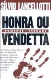 Honra ou Vendetta