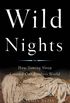 Wild Nights: How Taming Sleep Created Our Restless World