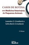 Casos de rotina em Medicina Veterinria de Pequenos Animais