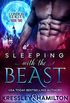 Sleeping with the Beast: A Steamy Paranormal Romance Spin on Beauty and the Beast (Conduit Series Book 2) (English Edition)