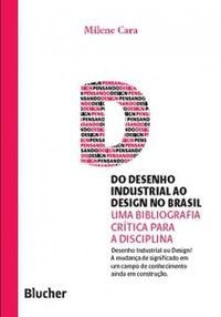 Do Desenho Industrial ao Design no Brasil