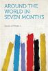 Around the World in Seven Months (English Edition)
