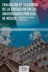 Evaluacin de la calidad de la educacin en las Universidades Pblicas de Mxico: Fundamentos, crtica y propuesta