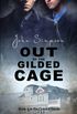 Out of the Gilded Cage (Condor One Series Book 4) (English Edition)