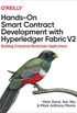 Hands-On Smart Contract Development with Hyperledger Fabric V2 (English Edition)