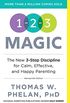 1-2-3 Magic: 3-Step Discipline for Calm, Effective, and Happy Parenting (English Edition)