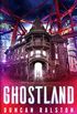 Ghostland (English Edition)