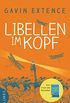 Libellen im Kopf: Roman (German Edition)