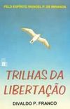 TRILHAS DA LIBERTAO
