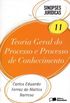 Sinopses Jurdicas: Teoria Geral do Processo e Processo de Conhecimento - vol. 11