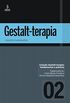 Gestalt-terapia: conceitos fundamentais (Gestalt-terapia: fundamentos e prticas Livro 2)
