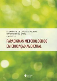 Paradigmas metodolgicos em educao ambiental