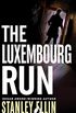 The Luxembourg Run (English Edition)