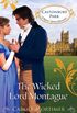 The Wicked Lord Montague (Castonbury Park) (English Edition)