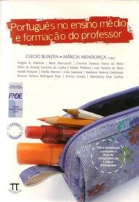 Portugus no Ensino Mdio e Formao do Professor
