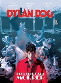 Dylan Dog Graphic Novel Vol. 2 - Preldio Para Morrer