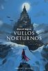 Vuelos nocturnos (Mortal Engines 0) (Spanish Edition)