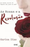 As Rosas e a Revoluo